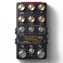 Chase Bliss Warped Vinyl HiFi